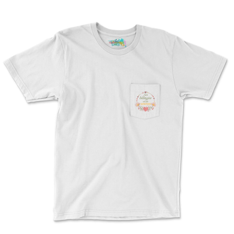 Ser Bilingue Es Un Superpoder Spanish Teacher Esl Teacher T Shirt Pocket T-Shirt by cm-arts | Artistshot