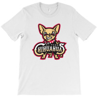 The El Paso Chihuahuas T-shirt | Artistshot