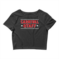 Carnival Staff Circus Event Security Circus Ringmaster Crop Top | Artistshot