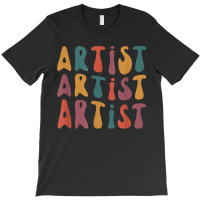 Artist Groovy Retro Colorful Design Graphic Artist Artistic T-shirt | Artistshot