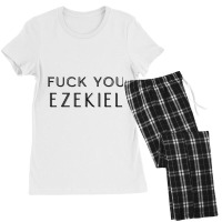 Fuck You Ezekiel - Fuck You Tony! Women's Pajamas Set | Artistshot