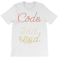 Code And Read Dyslexic Dyslexia Awareness Month T Shirt T-shirt | Artistshot