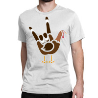 Asl American Sign Language Thankful Turkey Day Holiday Sweatshirt Classic T-shirt | Artistshot