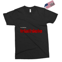 Born To Be Triathlete Exclusive T-shirt | Artistshot