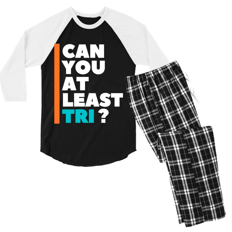 Can You At Least Tri Men's 3/4 Sleeve Pajama Set by cm-arts | Artistshot