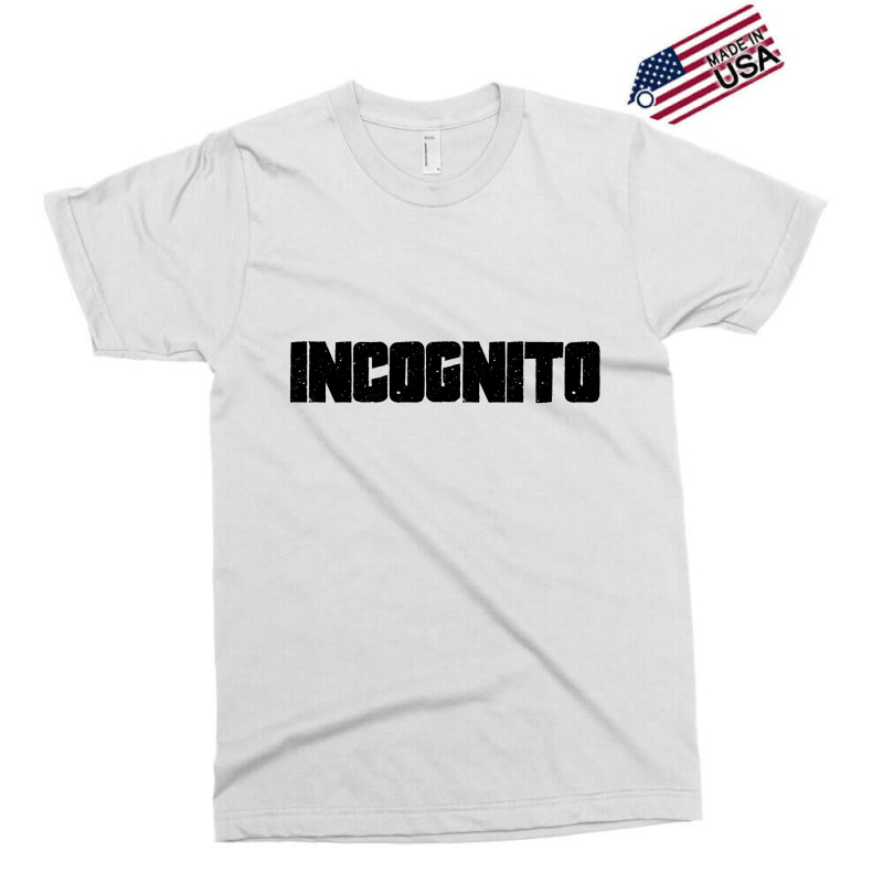 Incognito Exclusive T-shirt | Artistshot