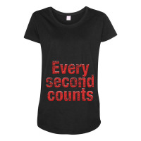 Every Second Counts Maternity Scoop Neck T-shirt | Artistshot