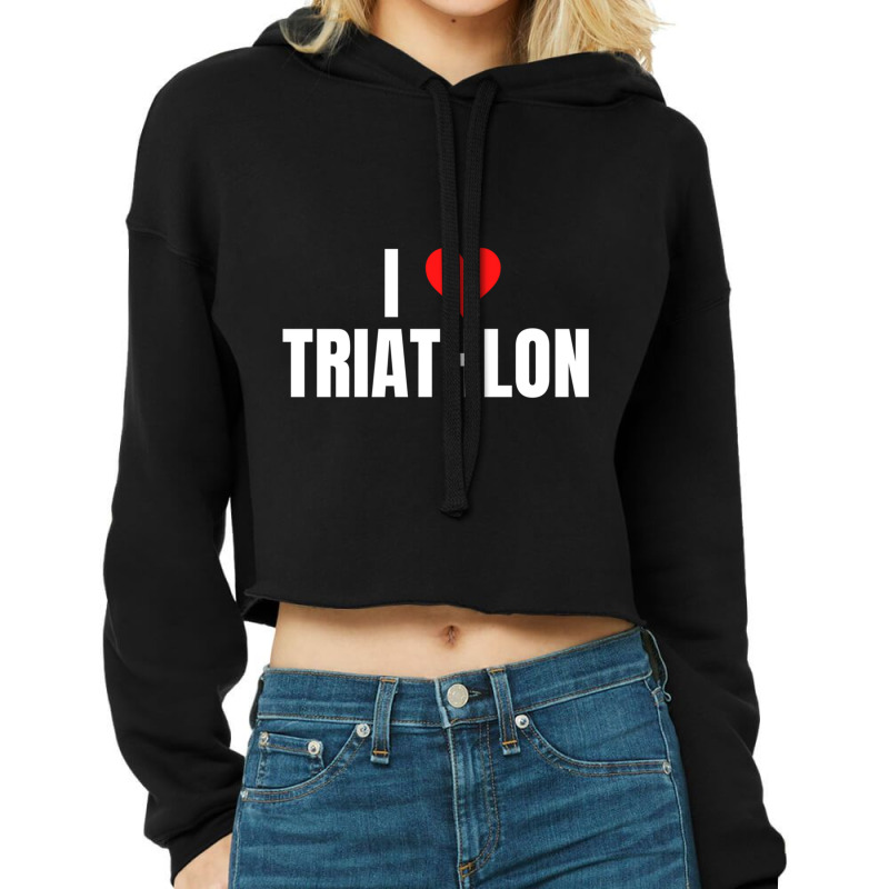 I Love Triathlon Cropped Hoodie by cm-arts | Artistshot