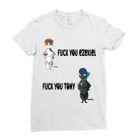 Fuck You Ezekiel Fuck You Tony Ladies Fitted T-shirt | Artistshot