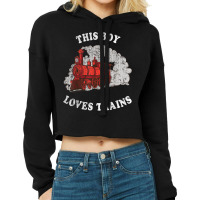 This Boy Loves Trains Locomotive Lover Wagon Boys Toddler Cropped Hoodie | Artistshot