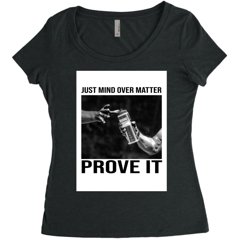 Prove It Women's Triblend Scoop T-shirt by cm-arts | Artistshot