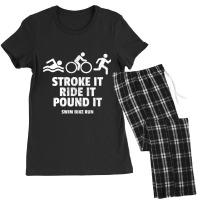 Stroke It Ride It Pound It Funny Triathlon Women's Pajamas Set | Artistshot