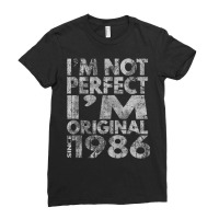 I'm Not Perfect, I'm Original! 1986 Raglan Baseball Tee Ladies Fitted T-shirt | Artistshot