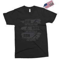 Swim Like The Boat Sunk Bike Like You Stole It Run For Your Life, Spor Exclusive T-shirt | Artistshot