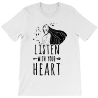 Funny Pocahontas Listen With Your Heart Graphic T-shirt | Artistshot