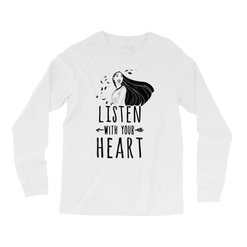 Funny Pocahontas Listen With Your Heart Graphic Long Sleeve Shirts | Artistshot