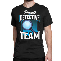 Womens Private Detective Team Spy Investigator Investigation V Neck T Classic T-shirt | Artistshot