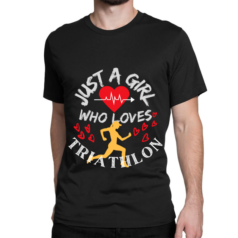 Triathlete Definition Just A  Who Loves Triathlon Classic T-shirt by cm-arts | Artistshot