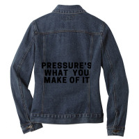 Pressures What You Make Of It  Daniel Ricciardo Quote Ladies Denim Jacket | Artistshot