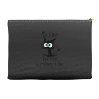 Im Fine Its Fine Everything Is Fine Accessory Pouches | Artistshot