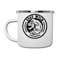 Funny Lion King Stay Wild Camper Cup | Artistshot