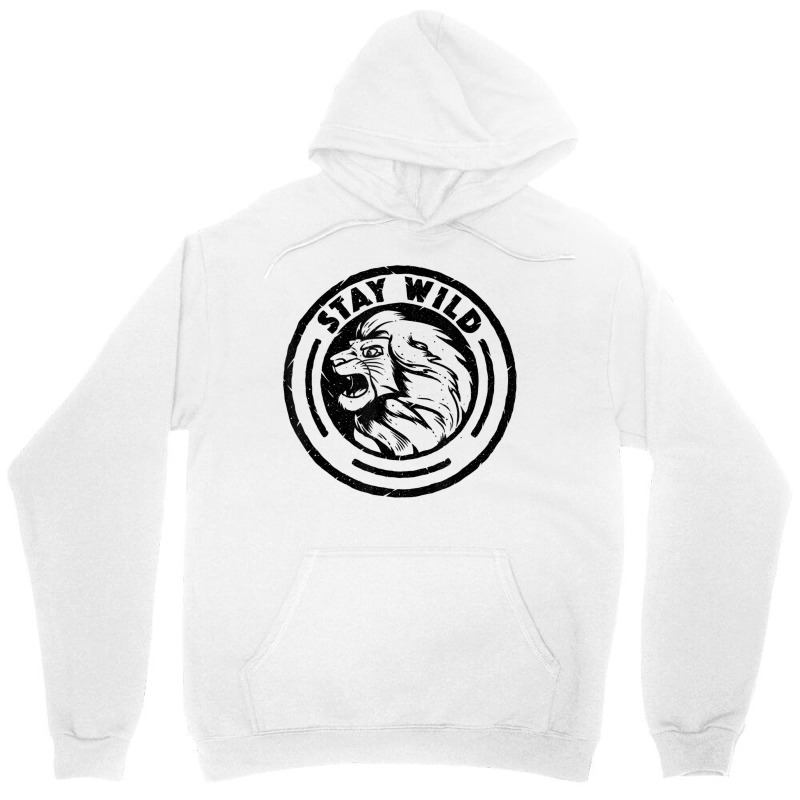 Funny Lion King Stay Wild Unisex Hoodie | Artistshot