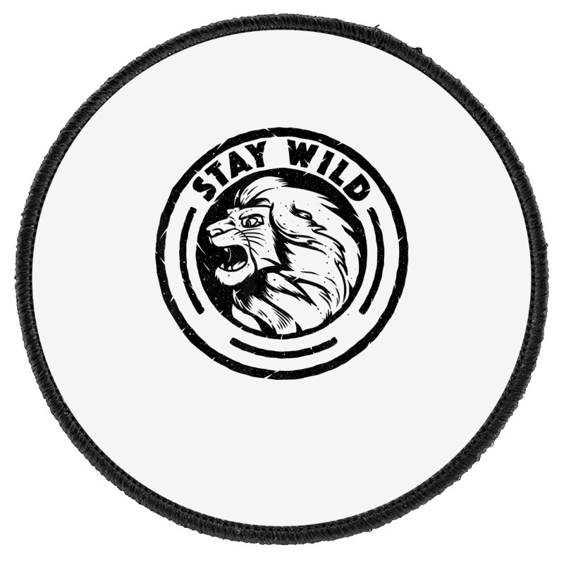 Funny Lion King Stay Wild Round Patch | Artistshot