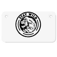 Funny Lion King Stay Wild Motorcycle License Plate | Artistshot