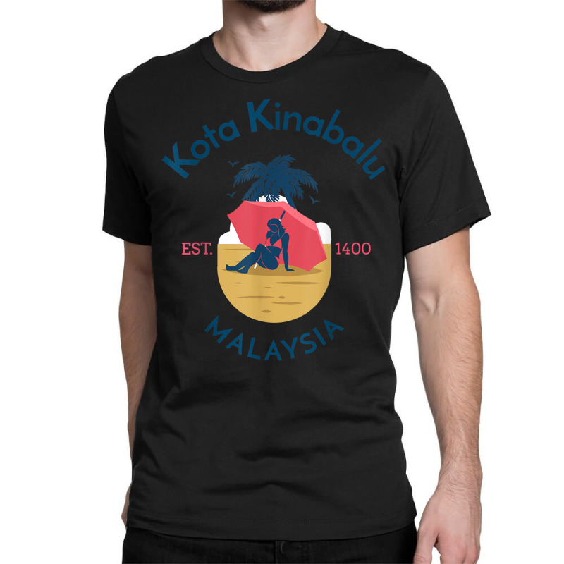 Kota Kinabalu Malaysia T Shirt Classic T-shirt by cm-arts | Artistshot