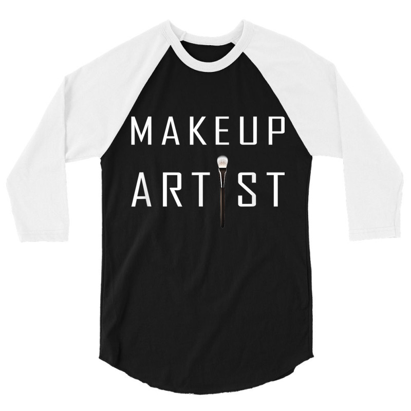 Makeup Artist Mua Esthetician 3/4 Sleeve Shirt | Artistshot