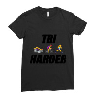 Triathletes Tri Harder Ladies Fitted T-shirt | Artistshot