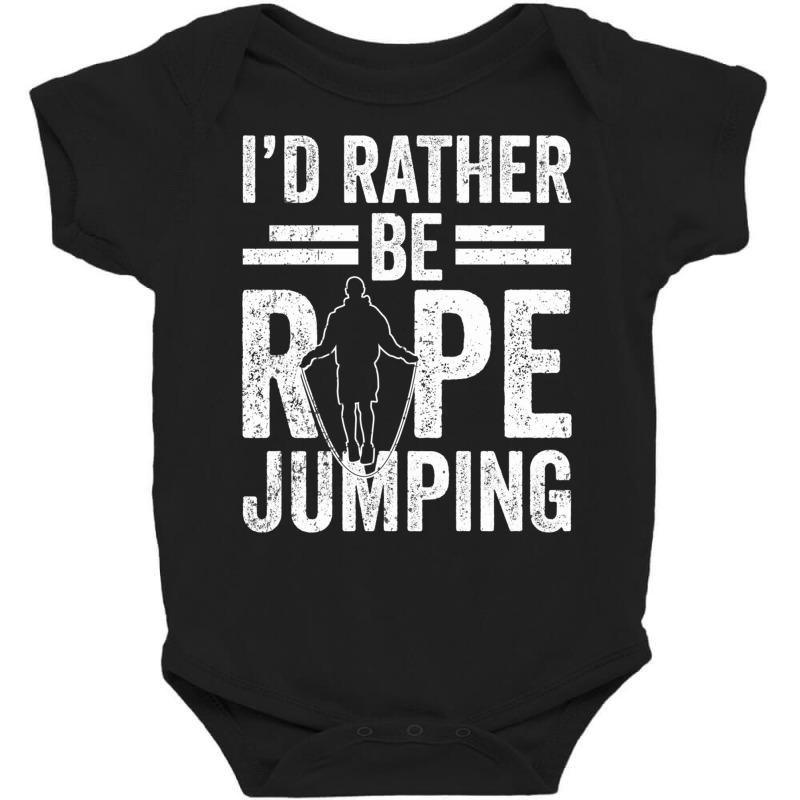 I'd Rather Be Rope Jumping Jump Skipping Hobby Long Sleeve T Shirt Baby Bodysuit | Artistshot