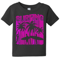 Summer T  Shirtsurf Surfer Summer Surfing Family Vacation Mode T  Shir Baby Tee | Artistshot