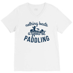 nothing beats a good ole paddling V-Neck Tee | Artistshot