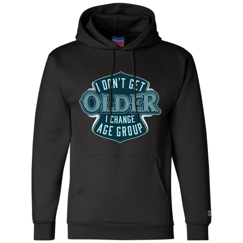 Triathlon I Dont Get Older Champion Hoodie by cm-arts | Artistshot