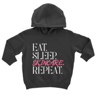 Womens Eat Sleep Skincare Repeat Skin Esthetician Skincare V Neck T Sh Toddler Hoodie | Artistshot