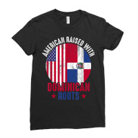 American Raised With Dominican Roots Dominican Republic Flag T Shirt Ladies Fitted T-shirt | Artistshot