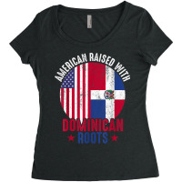 American Raised With Dominican Roots Dominican Republic Flag T Shirt Women's Triblend Scoop T-shirt | Artistshot