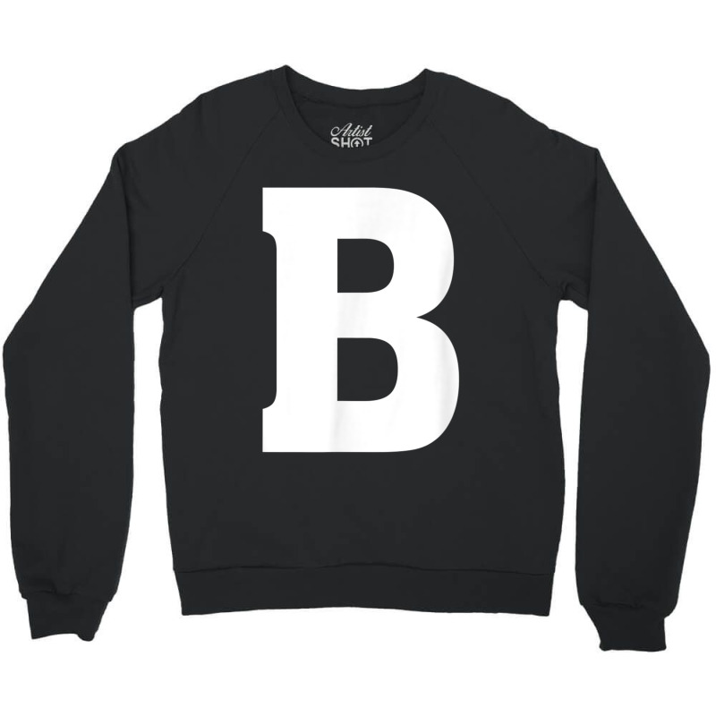 Letter B Capital Letter Alphabet Crewneck Sweatshirt by MillaLampman | Artistshot