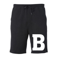 Letter B Capital Letter Alphabet Fleece Short | Artistshot