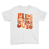 Womens Funny Thanksgiving Pies Before Guys For Women And Girls V Neck Youth Tee | Artistshot