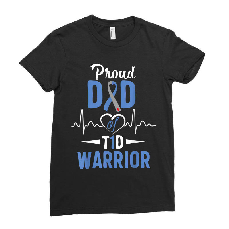 T1d Proud Dad Diabetes Awareness Type 1 Insulin Pancreas Ladies Fitted T-Shirt by RomanMikolyants | Artistshot