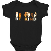 Be Kind Sign Language Baby Bodysuit | Artistshot