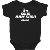 Solid Bbm Sara 2022 President Bong Bong Marcos Duterte T Shirt Baby Bodysuit | Artistshot