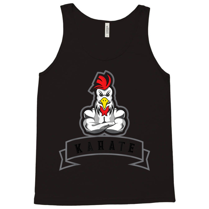 Strong Rooster Karate Martial Arts Fighter T Shirt Tank Top by cm-arts | Artistshot