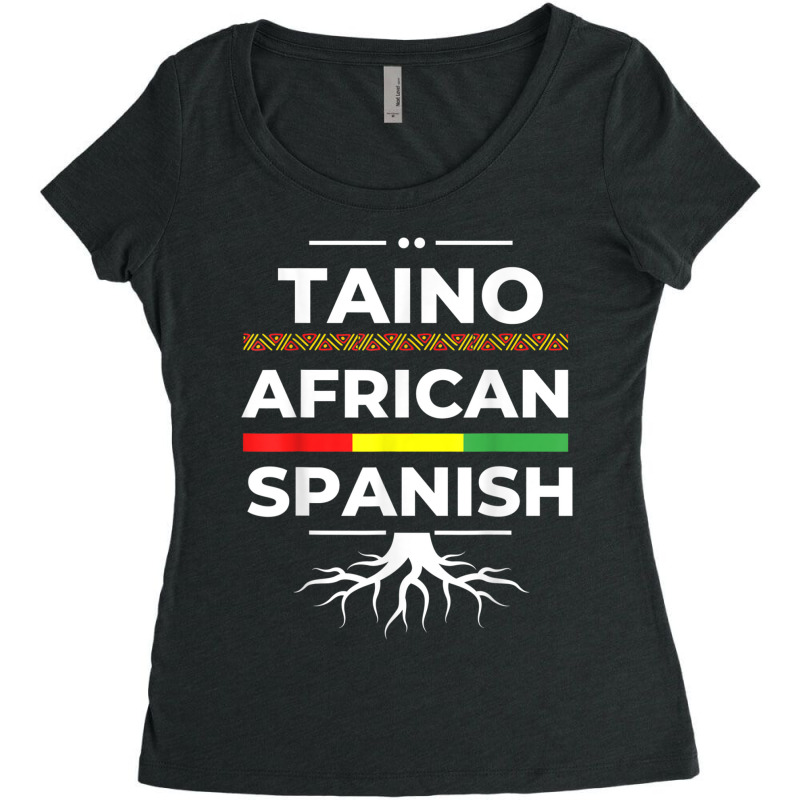 Taino African Spanish Roots Proud Caribbean Afro Latinx Women's Triblend Scoop T-shirt by RomanMikolyants | Artistshot