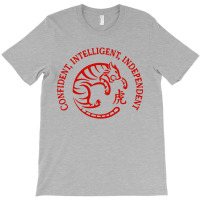 Confident Intelligent Independent T-shirt | Artistshot