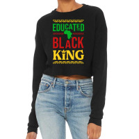 Educated Black King Cropped Sweater | Artistshot