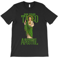 San Judas Tadeo. Glorioso Apóstol T-shirt | Artistshot