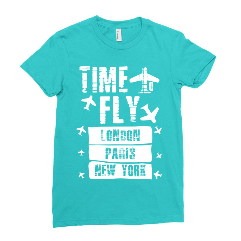 Time To Fly To London Paris New York Ladies Fitted T-Shirt by designbycommodus | Artistshot